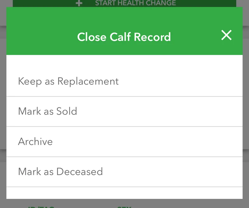 The Close Calf Record sheet with the options Keep as Replacement, Mark as Sold, Archive, and Mark as Deceased