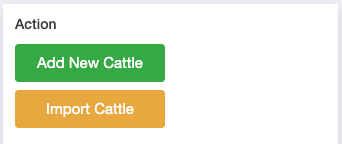 The Action panel on the Cattle page with an Add New Cattle button and an orange Import Cattle button