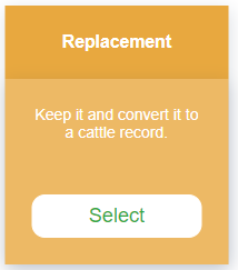 The Replacement option: keep the calf and convert it to a cattle record